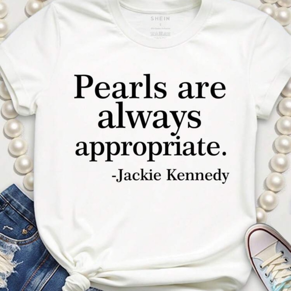 Women’s White Tee with Jackie Kennedy Quote All Sizes Available - Picture 2 of 3